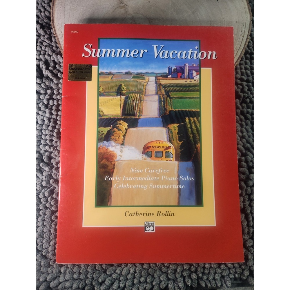 Summer Vacation Nine Carefree Early Intermediate‎ Piano Solos Catherine Rollin